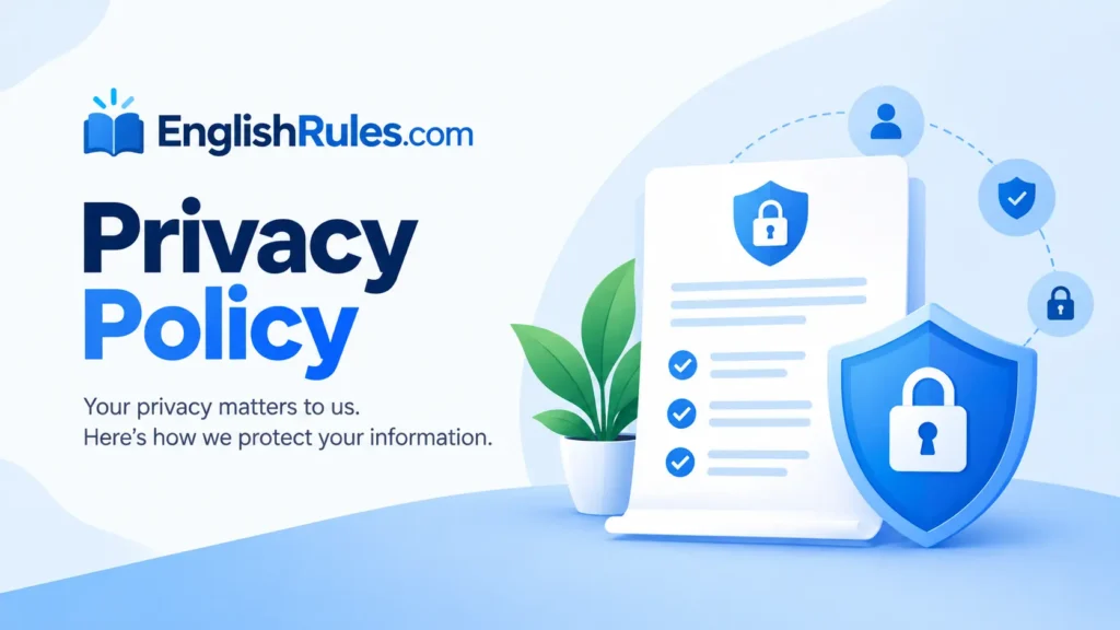 privacy policy of englisshrules.com